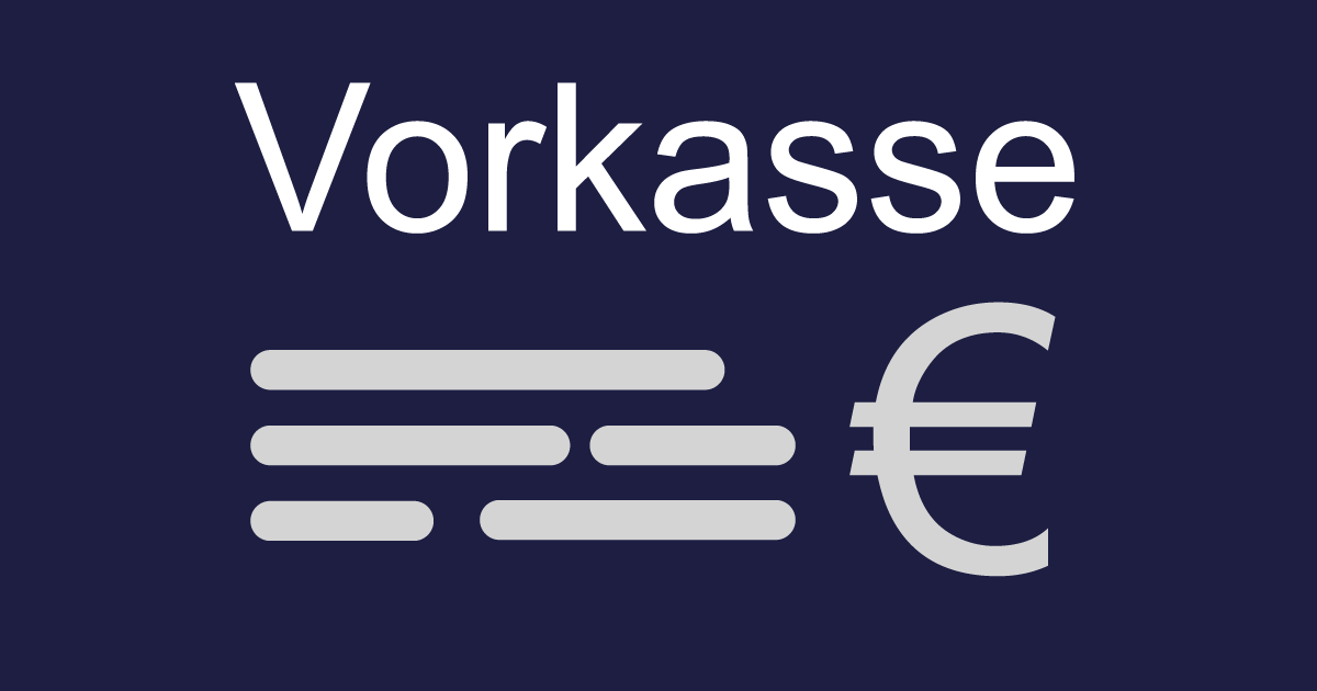 Vorkasse (Überweisung) Vorkasse (Überweisung)